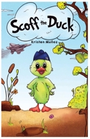Scoff the Duck 1662920199 Book Cover