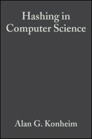 Hashing in Computer Science: Fifty Years of Slicing and Dicing 0470344733 Book Cover