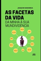 As Facetas Da Vida: da minha à sua mundividência B09PK7KKMV Book Cover