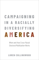 Campaigning in a Racially Diversifying America 0190073357 Book Cover