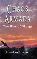 Chaos Armada: The Rise of Skurge 1720512329 Book Cover
