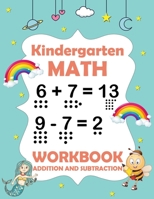 Kindergarten math workbook addition and subtraction: A Beginner Math Practice and Learning workbook - 1st, 2nd, 3rd grade math workbook addition and subtraction - toddlers ages 2-4 B08GVD7B91 Book Cover