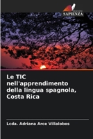 Le TIC nell'apprendimento della lingua spagnola, Costa Rica 6206882217 Book Cover