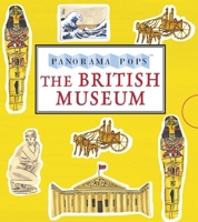 The British Museum: Panorama Pops 140637573X Book Cover