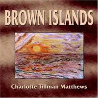 BROWN ISLANDS 1420863576 Book Cover