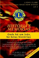 História e Memórias: LIONS Distrito LD-3 (Portuguese Edition) B087L8D7PR Book Cover