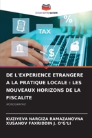 de l'Experience Etrangere a la Pratique Locale: Les Nouveaux Horizons de la Fiscalite (French Edition) 6207760441 Book Cover