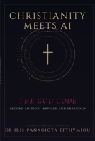 Christianity Meets AI: The God Code B0FB8BLGVW Book Cover