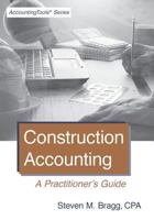 Construction Accounting: A Practitioner's Guide 1642210439 Book Cover