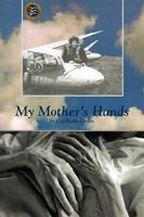 My Mother's Hands 0595007163 Book Cover