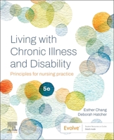 Living with Chronic Illness and Disability: Principles for nursing practice 0729545032 Book Cover