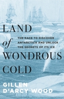Land of Wondrous Cold 069122904X Book Cover