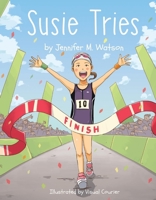 Susie Tries 1543927203 Book Cover