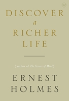 Discover a Richer Life 1585428124 Book Cover