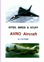 Kites, Birds & Stuff - AVRO Aircraft. 1447798295 Book Cover