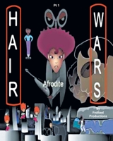 Hair Wars: Pt 1 1637846797 Book Cover