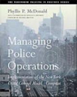 Managing Police Operations: Implementing the NYPD Crime Control Model Using COMPSTAT (The Wadsworth Policing in Practice Series) 0534539912 Book Cover