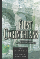 The Book Of First Corinthians: Christianity In A Hostile Culture (Twenty-First Century Biblical Commentary) 0899578195 Book Cover