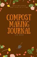 Compost-Making Journal: Log Book 1719306923 Book Cover