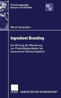 Ingredient Branding: Die Wirkung Der Markierung Von Produktbestandteilen Bei Konsumtiven Gebrauchsgutern 3824480581 Book Cover