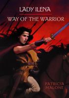 Lady Ilena: Way of the Warrior 044023901X Book Cover