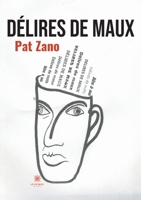 D�lires de maux B09BY275JL Book Cover