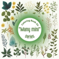 "Many mini" series Coloring Book #3 B0C1JD9GJR Book Cover