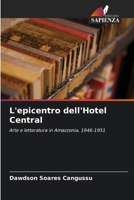 L'epicentro dell'Hotel Central (Italian Edition) 6207654528 Book Cover