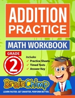 Addition Practice: Grade 2 Math Workbook: Includes Practice Sheets, Timed Tests, Answer Key B087SJT19P Book Cover