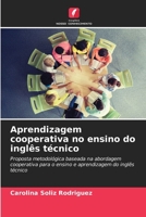 Aprendizagem cooperativa no ensino do inglês técnico 6206982750 Book Cover