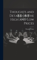 Thoughts and Details on the High and Low Prices 1021082244 Book Cover