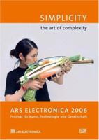 Ars Electronica 2006: Simplicity, the Art of Complexity 3775718346 Book Cover