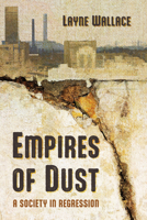 Empires of Dust B0FK849BT2 Book Cover