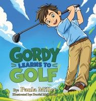 Gordy Learns to Golf 1665798300 Book Cover