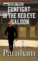 Gunfight in the Red Eye Saloon 1980241554 Book Cover