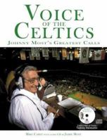 Voice of the Celtics: Johnny Most's Greatest Calls 158261850X Book Cover