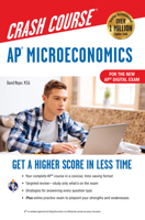 AP® Microeconomics Crash Course, For the New 2020 Exam, Book + Online 073861260X Book Cover
