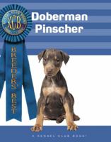 Doberman Pinscher (Breeders' Best) 1593789297 Book Cover