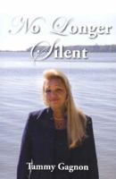 No Longer Silent 0578068958 Book Cover