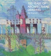 100 Years of Architectural Drawing: 1900–2000 1780672721 Book Cover