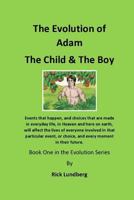 The Evolution of Adam - The Child & the Boy 1719489653 Book Cover
