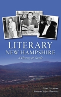 Literary New Hampshire: A History Guide 1467153788 Book Cover