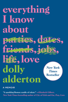 Everything I Know About Love 0062968793 Book Cover