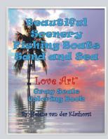 Beautiful Scenery Fishing Boats Sand and Sea: Gray Scale Coloring Book 1979581533 Book Cover