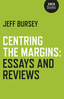 Centring the Margins: Essays and Reviews 1785354000 Book Cover