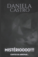 Mistérioooo!!!: Contos De Arrepiar 1703429389 Book Cover