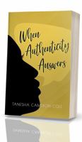 When Authenticity Answers B0F9NQC4W7 Book Cover