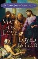Made for Love, Loved by God (New Edition) 1635823900 Book Cover