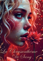 La Chrysanthème De Sang 9403811234 Book Cover