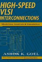 High-Speed VLSI Interconnections (Wiley Series in Microwave and Optical Engineering) 0471780464 Book Cover